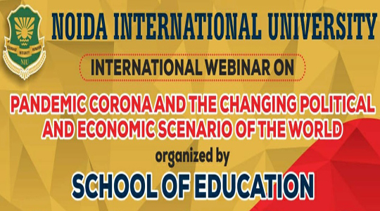 Pandemic Corona and the changing Political and Economic Scenario of the World